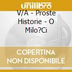 V/A - Proste Historie - O Milo?Ci cd