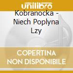 Kobranocka - Niech Poplyna Lzy cd