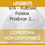 V/A - Kultowe Polskie Przeboje 2 (Radio Wawa) cd