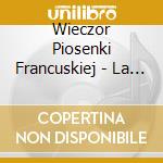 Wieczor Piosenki Francuskiej - La Boheme cd