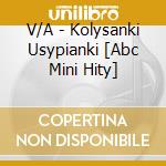 V/A - Kolysanki Usypianki [Abc Mini Hity] cd