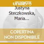 Justyna Steczkowska, Maria Sadowska, Ces - Muzyka Czterech Stron Swiata Vol. 2 cd musicale di Justyna Steczkowska, Maria Sadowska, Ces