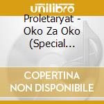 Proletaryat - Oko Za Oko (Special Edition)