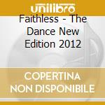 Faithless - The Dance New Edition 2012 cd