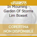 In Mourning - Garden Of Storms Lim Boxset cd