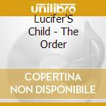 Lucifer'S Child - The Order cd musicale di Lucifer'S Child