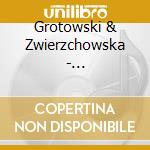 Grotowski & Zwierzchowska - Transatlantyki / Wybor cd