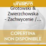 Grotowski & Zwierzchowska - Zachwycenie / Export Import cd