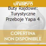 Buty Rajdowe: Turystyczne Przeboje Yapa 4 cd