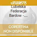 Lubelska Federacja Bardow - Stachura Poematy cd
