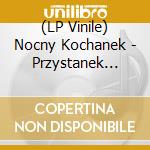 (LP Vinile) Nocny Kochanek - Przystanek Woodstock Live 2017 vinile