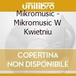 Mikromusic - Mikromusic W Kwietniu cd