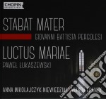 Giovanni Battista Pergolesi / Pawel Lukaszewski - Stabat Mater / Luctus Mariae