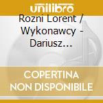 Rozni Lorent / Wykonawcy - Dariusz Przybylski: Percussion Works cd