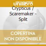 Crypticus / Scaremaker - Split cd