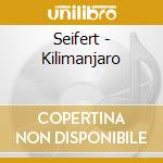Seifert - Kilimanjaro cd