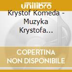 Krystof Komeda - Muzyka Krystofa Komedy V3 cd