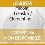 Mikolaj Trzaska / Clementine Gasser / Mi - Nadir & Mahora cd musicale di Mikolaj Trzaska / Clementine Gasser / Mi