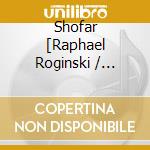 Shofar [Raphael Roginski / Mikolaj Trzas - Ha-Huncvot cd