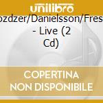 Mozdzer/Danielsson/Fresco - Live (2 Cd) cd