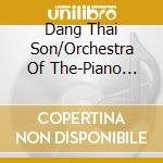 Dang Thai Son/Orchestra Of The-Piano Con. In E Minor:Piano Co cd musicale di Fryderyk Chopin Institute
