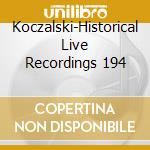 Koczalski-Historical Live Recordings 194 cd