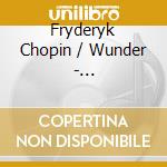 Fryderyk Chopin / Wunder - Polonaise-Fantasia In A Flat Major cd