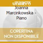 Joanna Marcinkowska - Piano cd