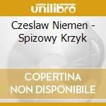 Czeslaw Niemen - Spizowy Krzyk cd musicale di Czeslaw Niemen