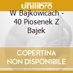 W Bajkowicach - 40 Piosenek Z Bajek cd