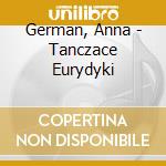 German, Anna - Tanczace Eurydyki cd