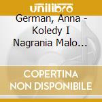German, Anna - Koledy I Nagrania Malo Znane cd
