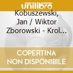 Kobuszewski, Jan / Wiktor Zborowski - Krol Bul - Bajka Muzyczna cd