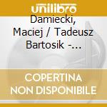 Damiecki, Maciej / Tadeusz Bartosik - Krolowa Zima - Bajka Muzyczna cd