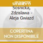 Sosnicka, Zdzislawa - Aleja Gwiazd cd