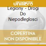 Legiony - Drogi Do Niepodleglosci cd