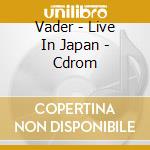 Vader - Live In Japan - Cdrom cd