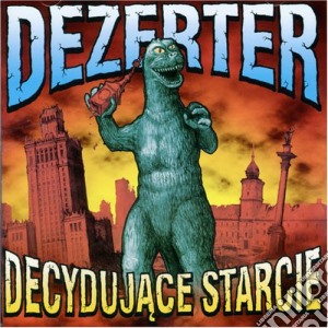Dezerter - Decydujace Starcie cd musicale di Dezerter