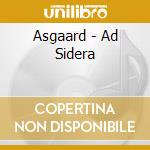 Asgaard - Ad Sidera cd musicale di Asgaard