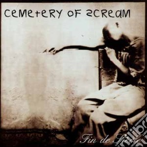 Cemetery Of Scream - Fin De Siecle cd musicale di Cemetery of scream