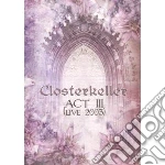 (Music Dvd) Closterkeller - Act Iii (live 2003) cd