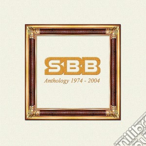 Sbb - Anthology 1974-2004 cd musicale di Sbb
