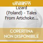 Lizard (Poland) - Tales From Artichoke Wood cd