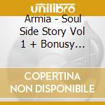 Armia - Soul Side Story Vol 1 + Bonusy (Reedycj cd musicale di Armia