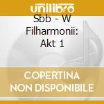 Sbb - W Filharmonii: Akt 1 cd