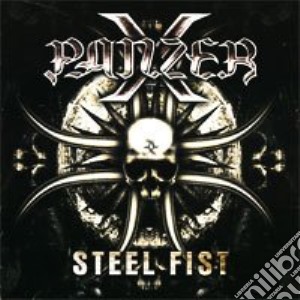 Panzer X - Steel Fist cd musicale di X Panzer