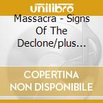 Massacra - Signs Of The Declone/plus 6... cd