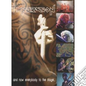 (Music Dvd) Pendragon - And Now Everybody To The (Dvd+2 Cd) cd musicale di Pendragon