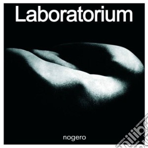 Laboratorium - Nogero cd musicale di Laboratorium