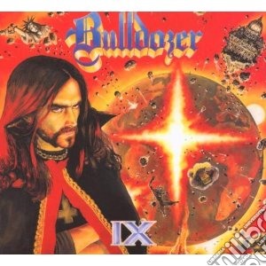 Bulldozer - Ix cd musicale di Bulldozer